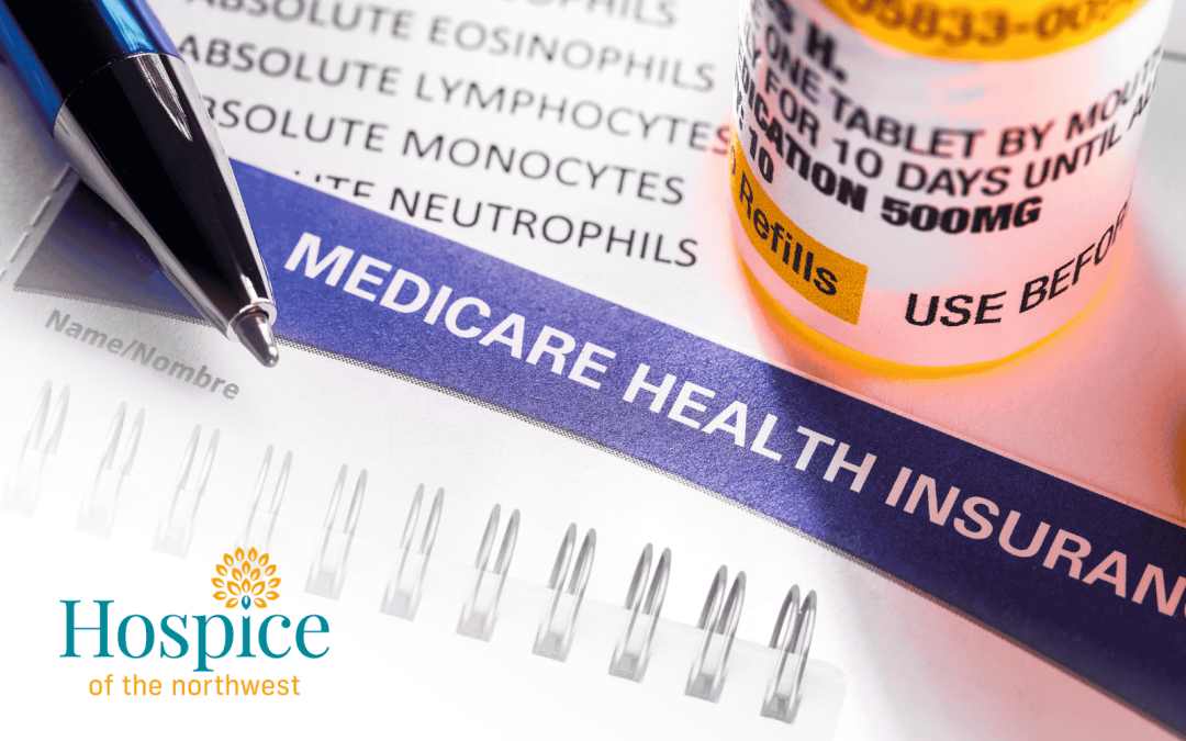 Understanding the Medicare Hospice Benefit
